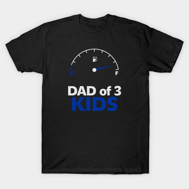 Dad of 3 kids, Best fother, super dad T-Shirt by Sport Siberia